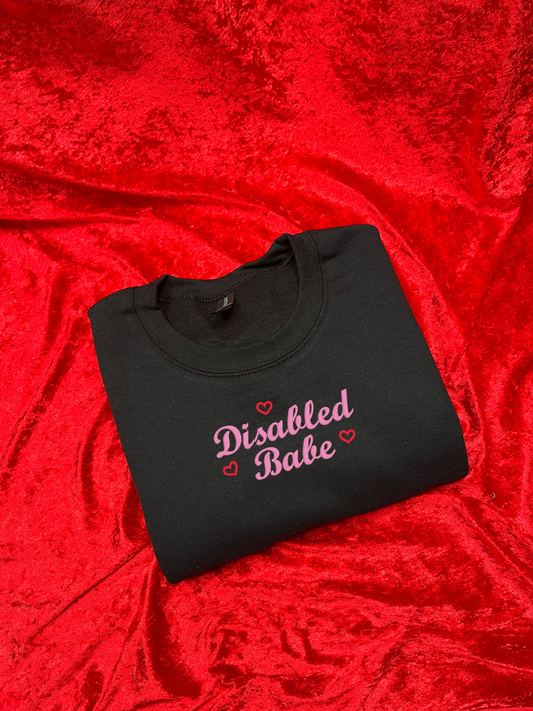 Disabled Babe Embroidered Sweatshirt / T-Shirt