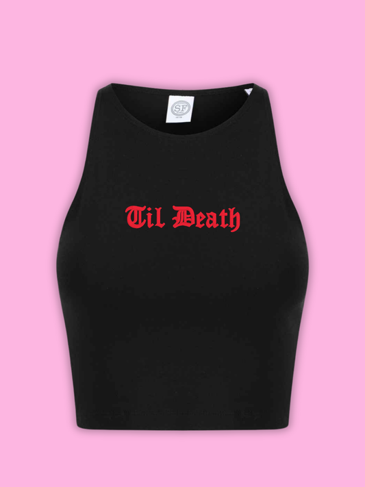 Til Death Cropped Tank Top