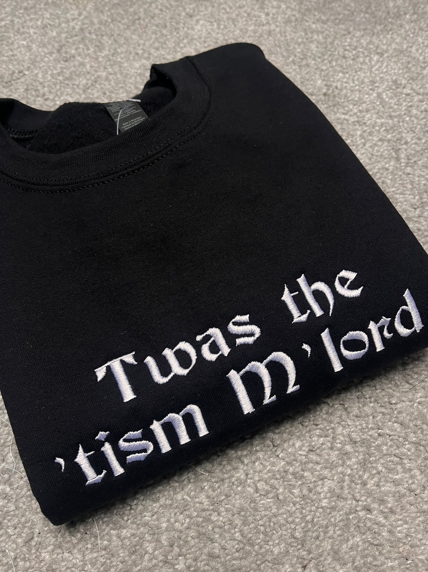 Twas The ‘Tism M’Lord Embroidered Sweatshirt