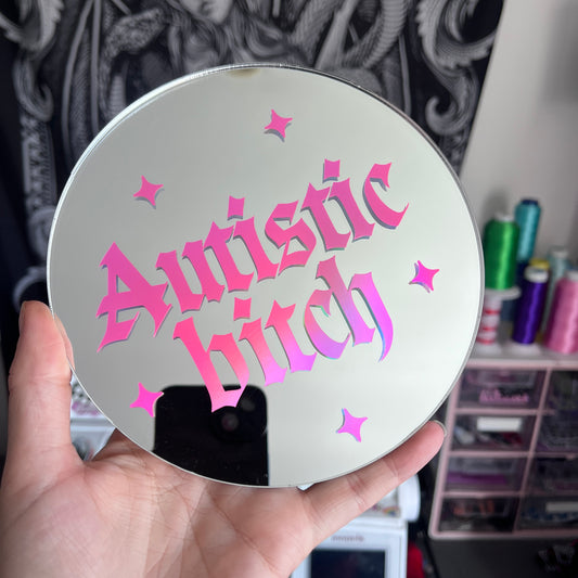 Autistic Bitch Mirror