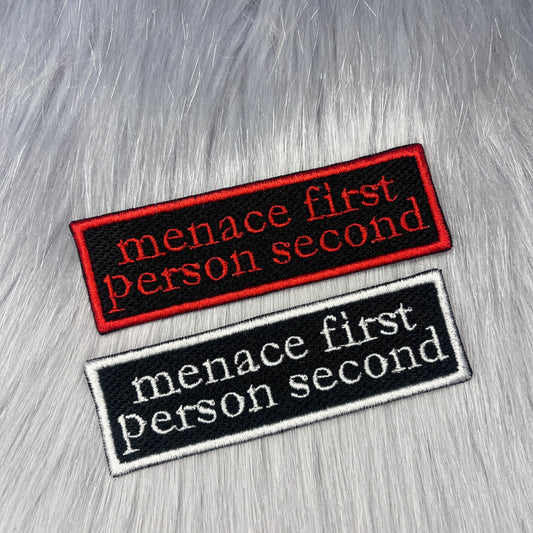 Menace First Person Second Embroidered Patch