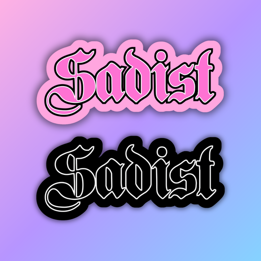Sadist Sticker