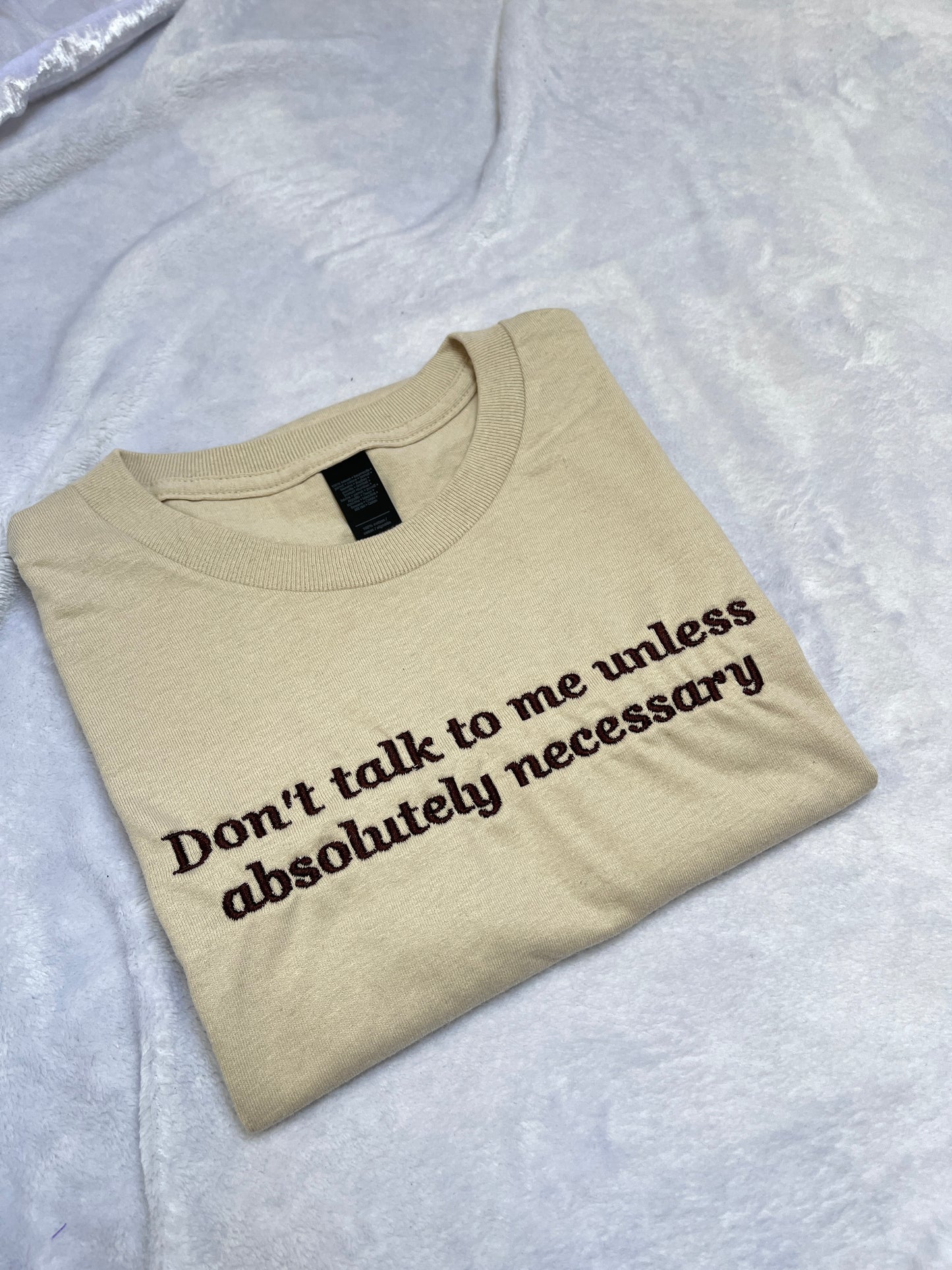 SMALL don't talk to me tee