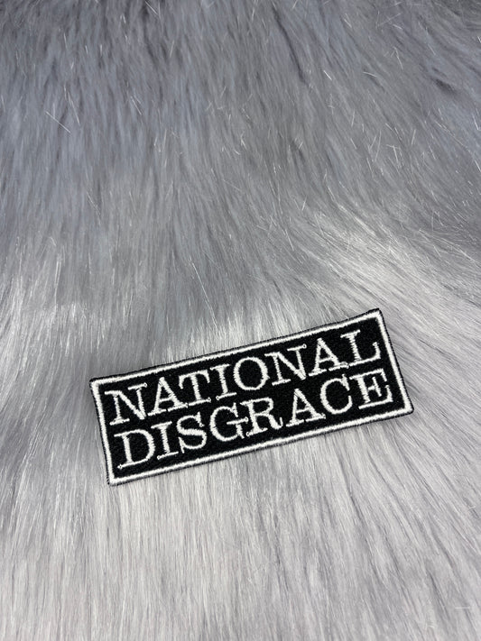 National Disgrace Embroidered Patch