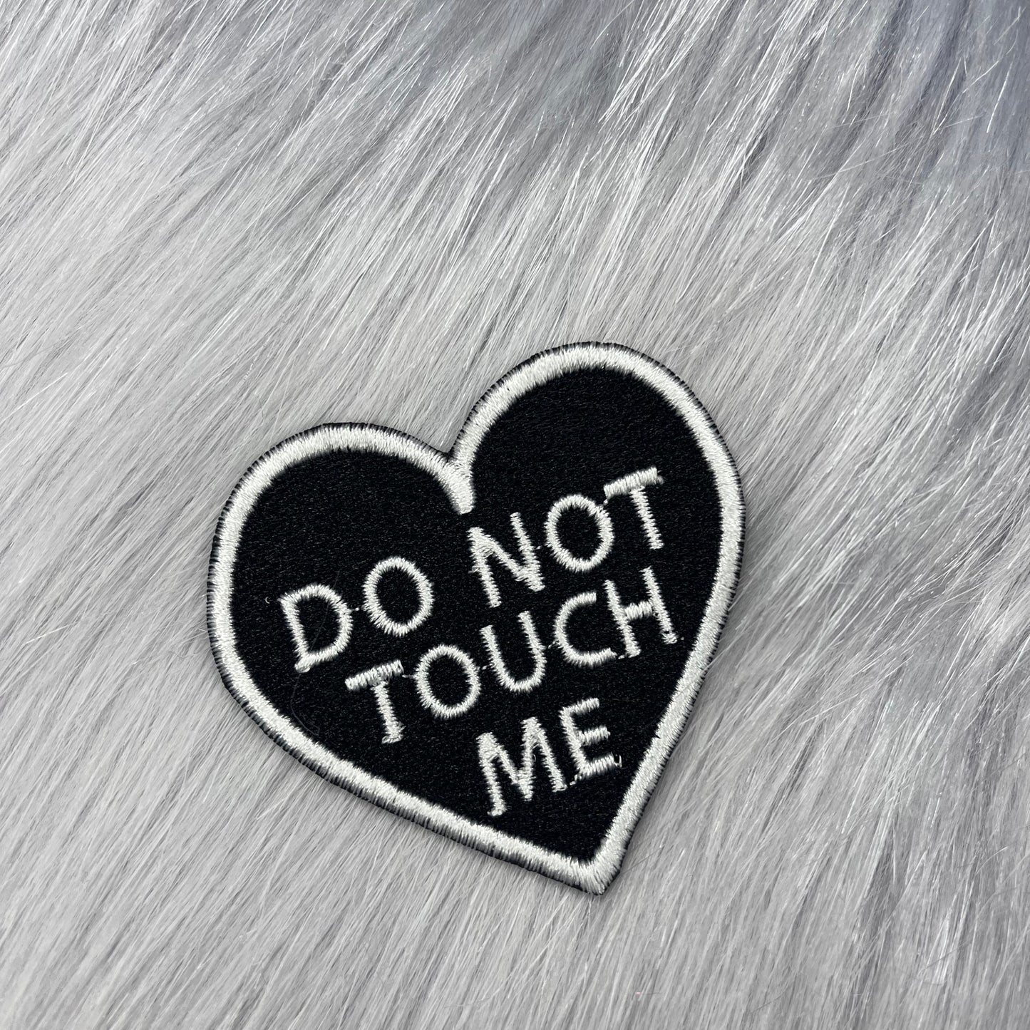 Do Not Touch Embroidered Patch