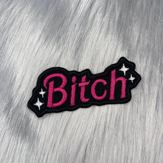 Bitch Embroidered Patch