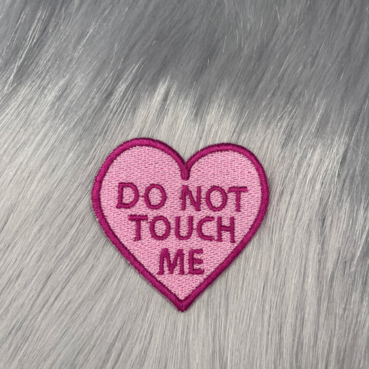 Do Not Touch Embroidered Patch