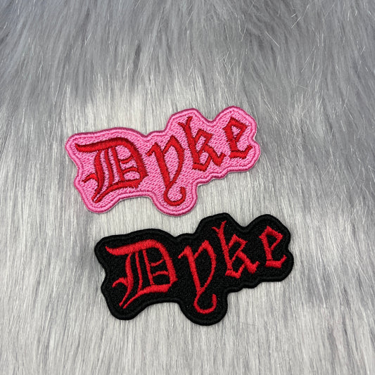 Dyke Embroidered Patch