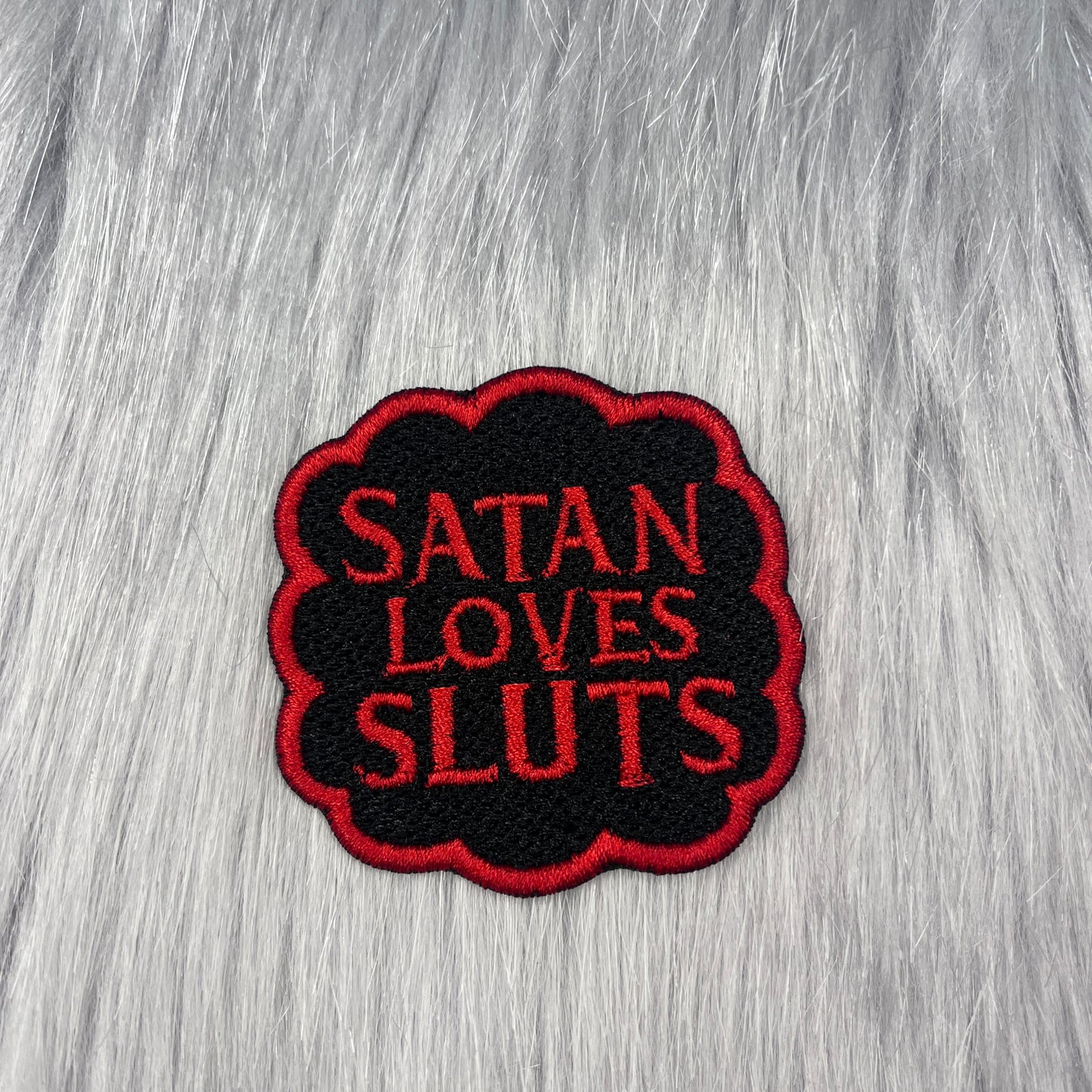 Satan Loves Sluts Embroidered Patch