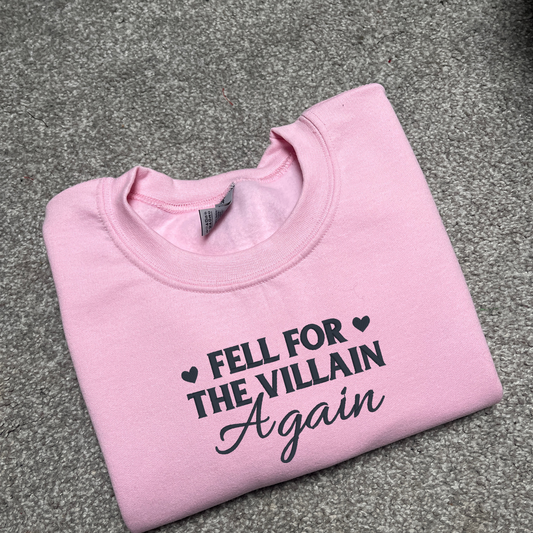 Fell For The Villain Again Embroidered Sweatshirt