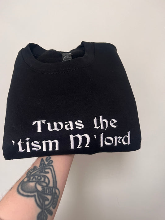 ‘Twas The ‘Tism M’Lord Embroidered Sweatshirt