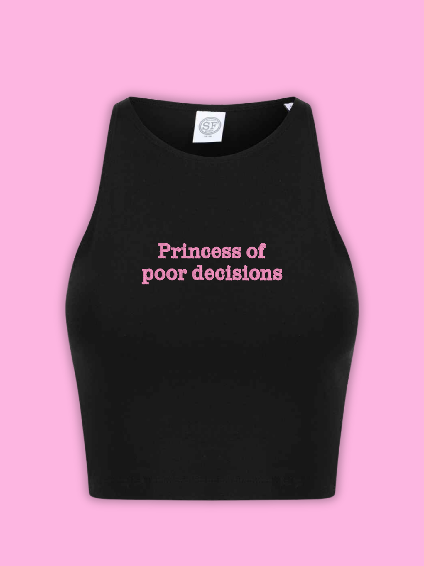 Princess of Poor Decisions Cropped Tank Top