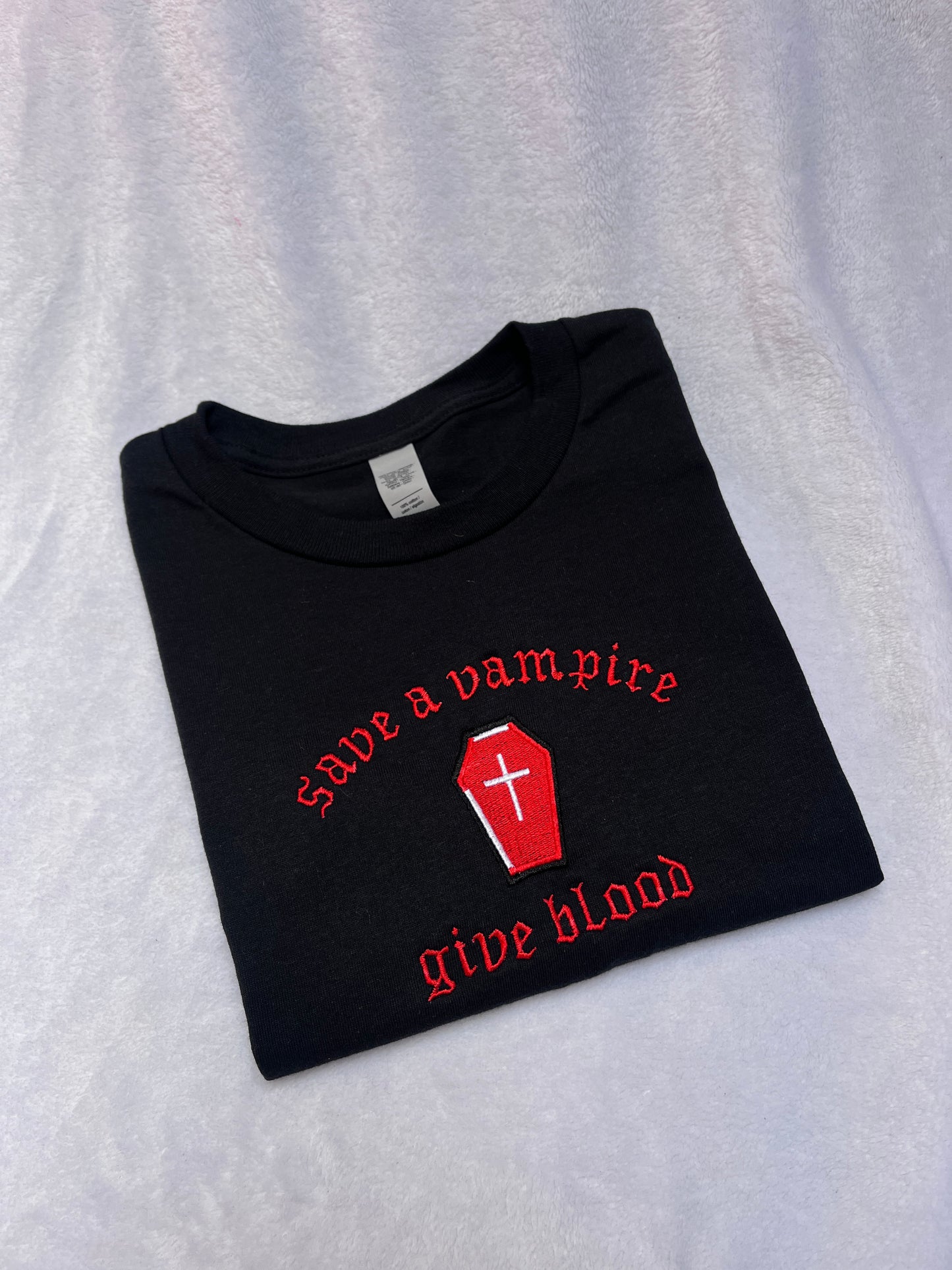 Save A Vampire Give Blood Embroidered Sweatshirt / T-Shirt