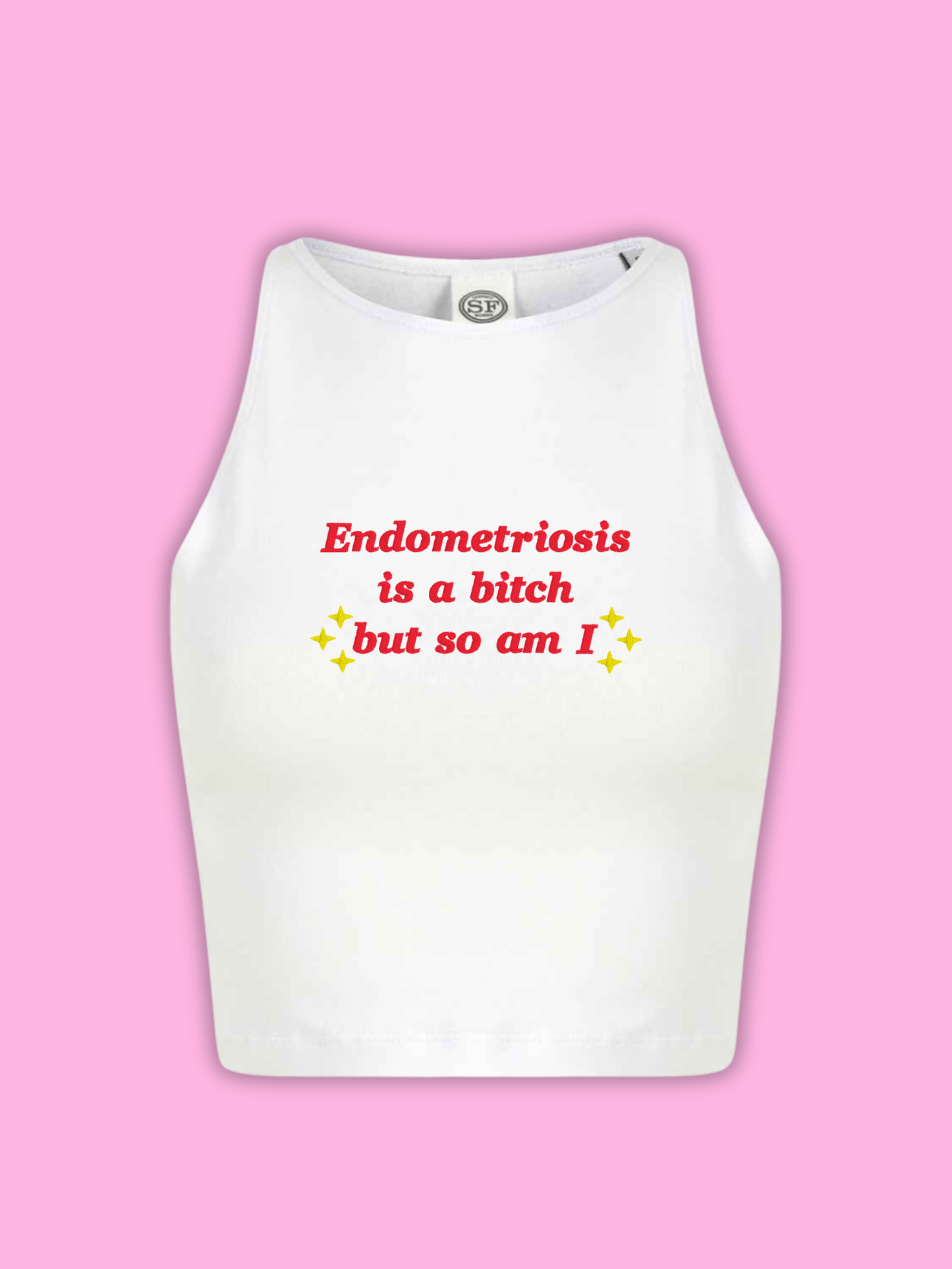 Endometrosis Is A Bitch But So Am I Cropped Tank Top