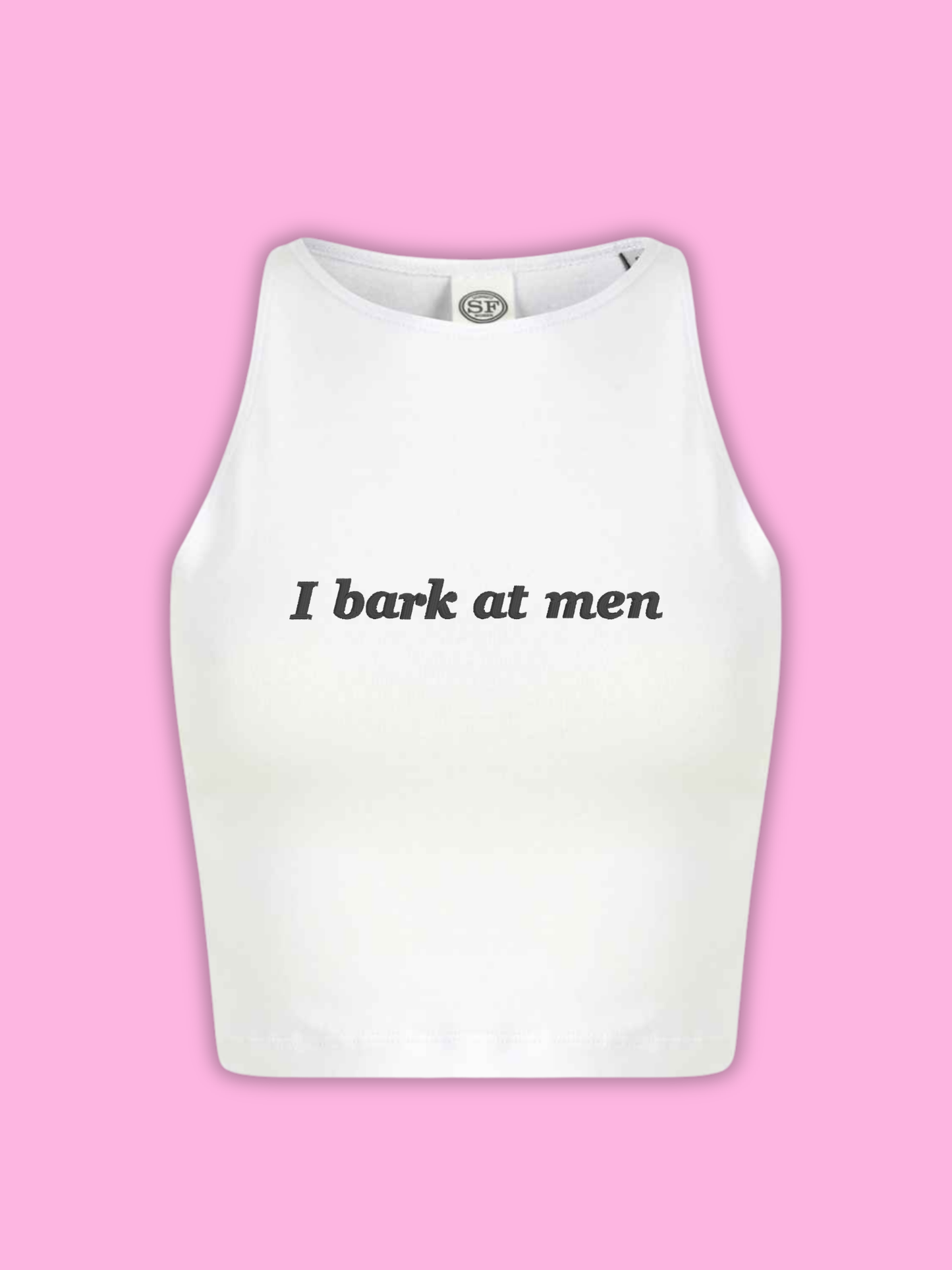 I Bark At Men Cropped Tank Top