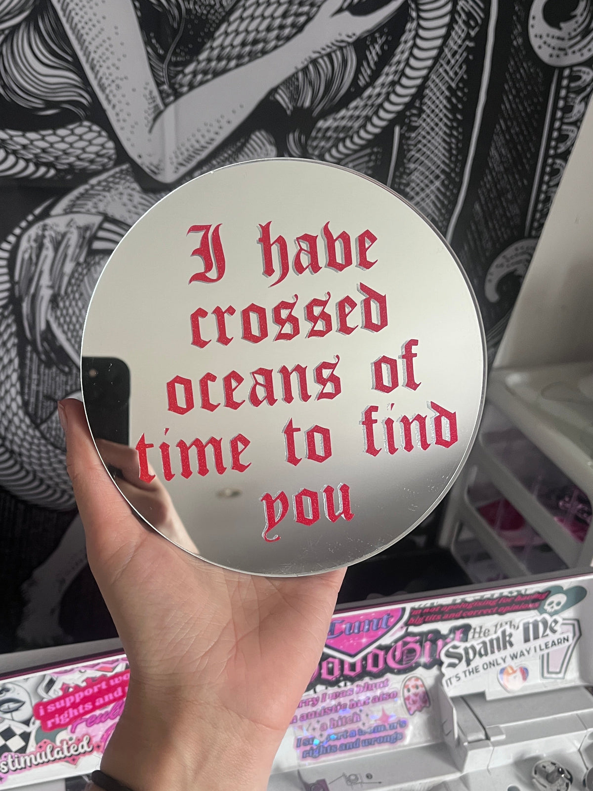 I Have Crossed Oceans Of Time To Find You Mirror