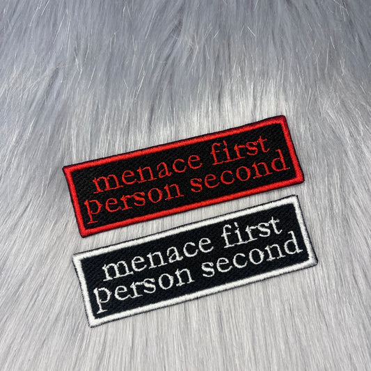 Menace First Person Second Embroidered Patch