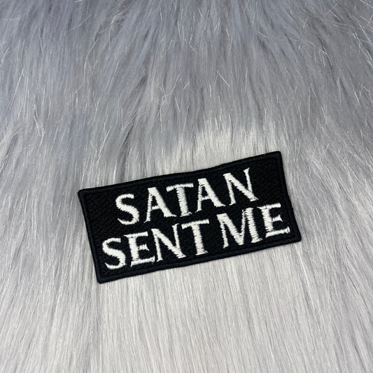 Satan Sent Me Embroidered Patch