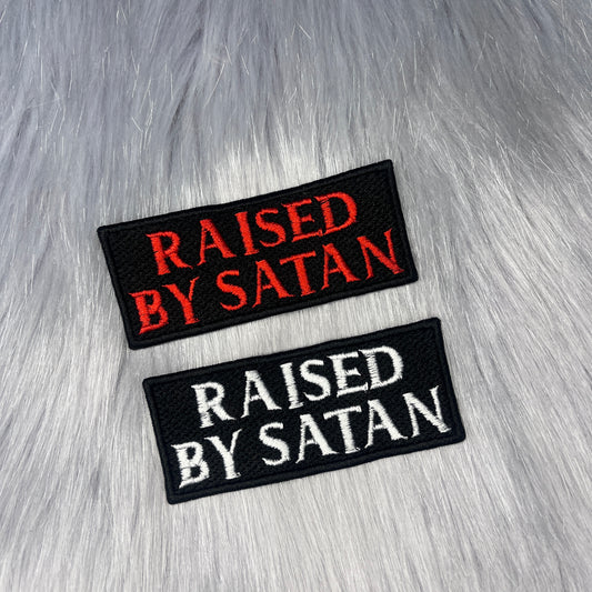 Raised By Satan Embroidered Patch