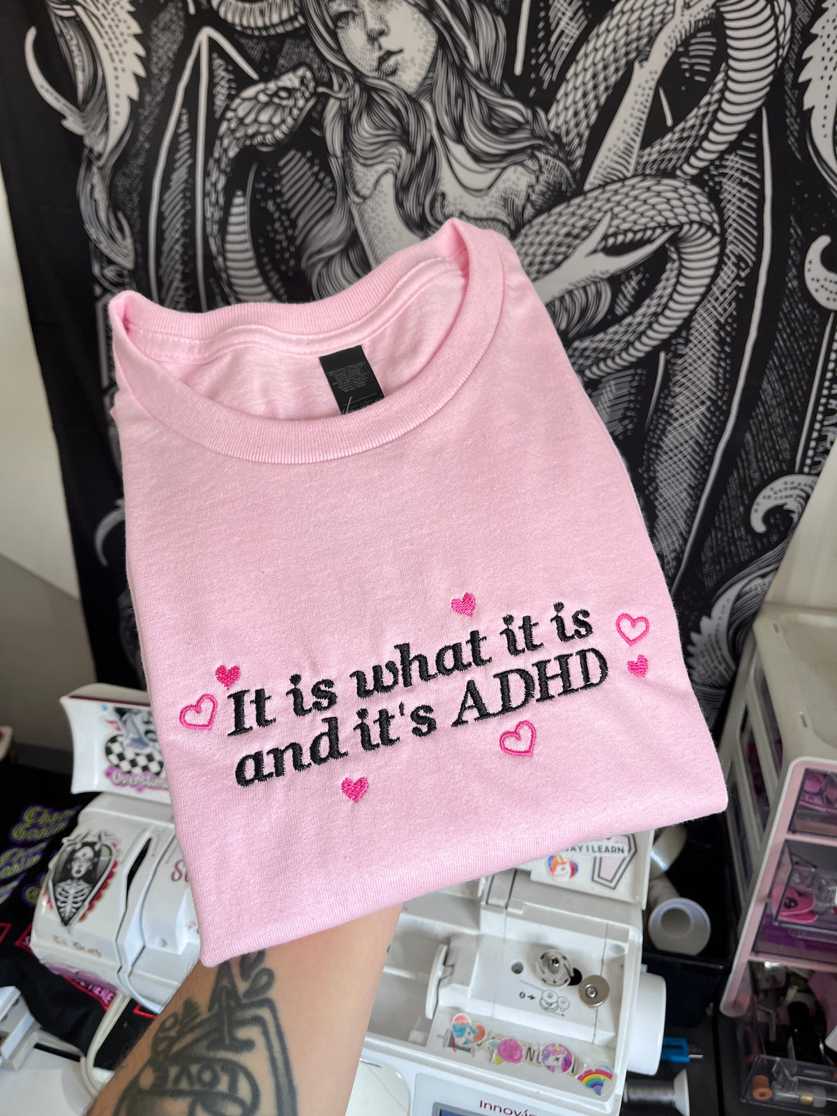 It Is What It Is And It’s ADHD Embroidered Sweatshirt / T-Shirt