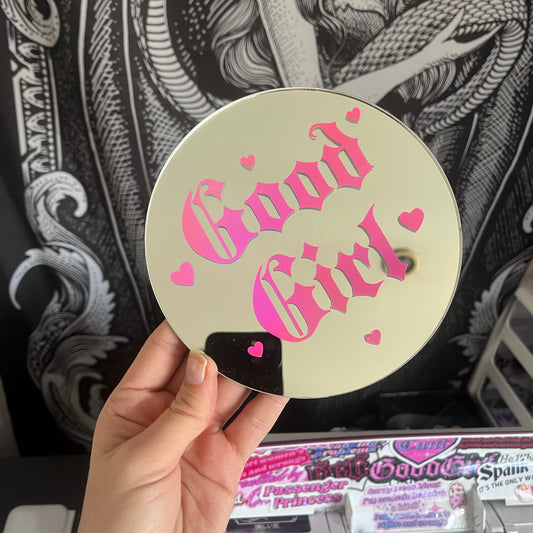 Good Girl Mirror