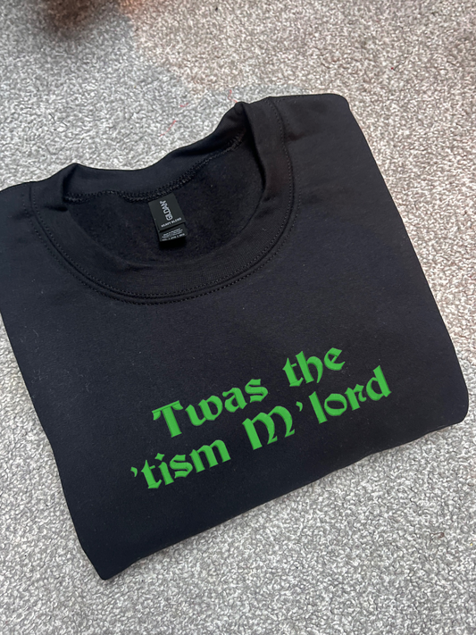 ‘Twas The ‘Tism M’Lord Embroidered Sweatshirt