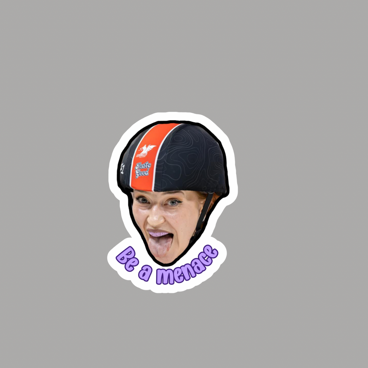 Be a menace sticker