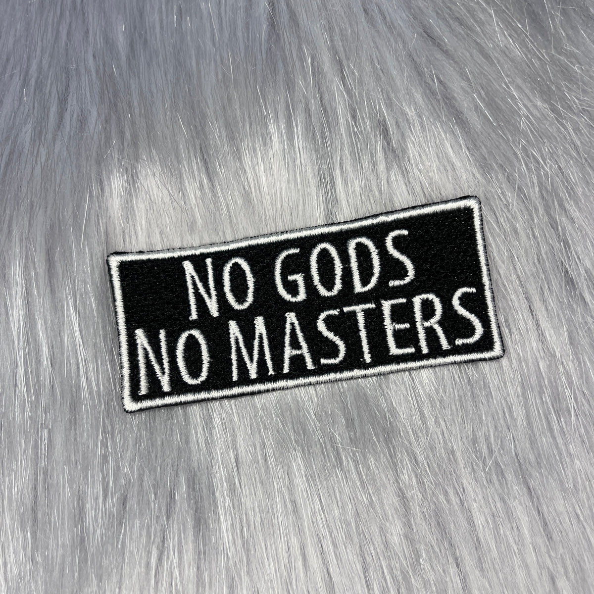 No Gods No Masters Embroidered Patch