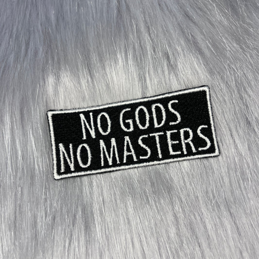 No Gods No Masters Embroidered Patch