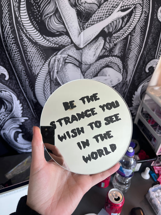 Be The Strange Mirror