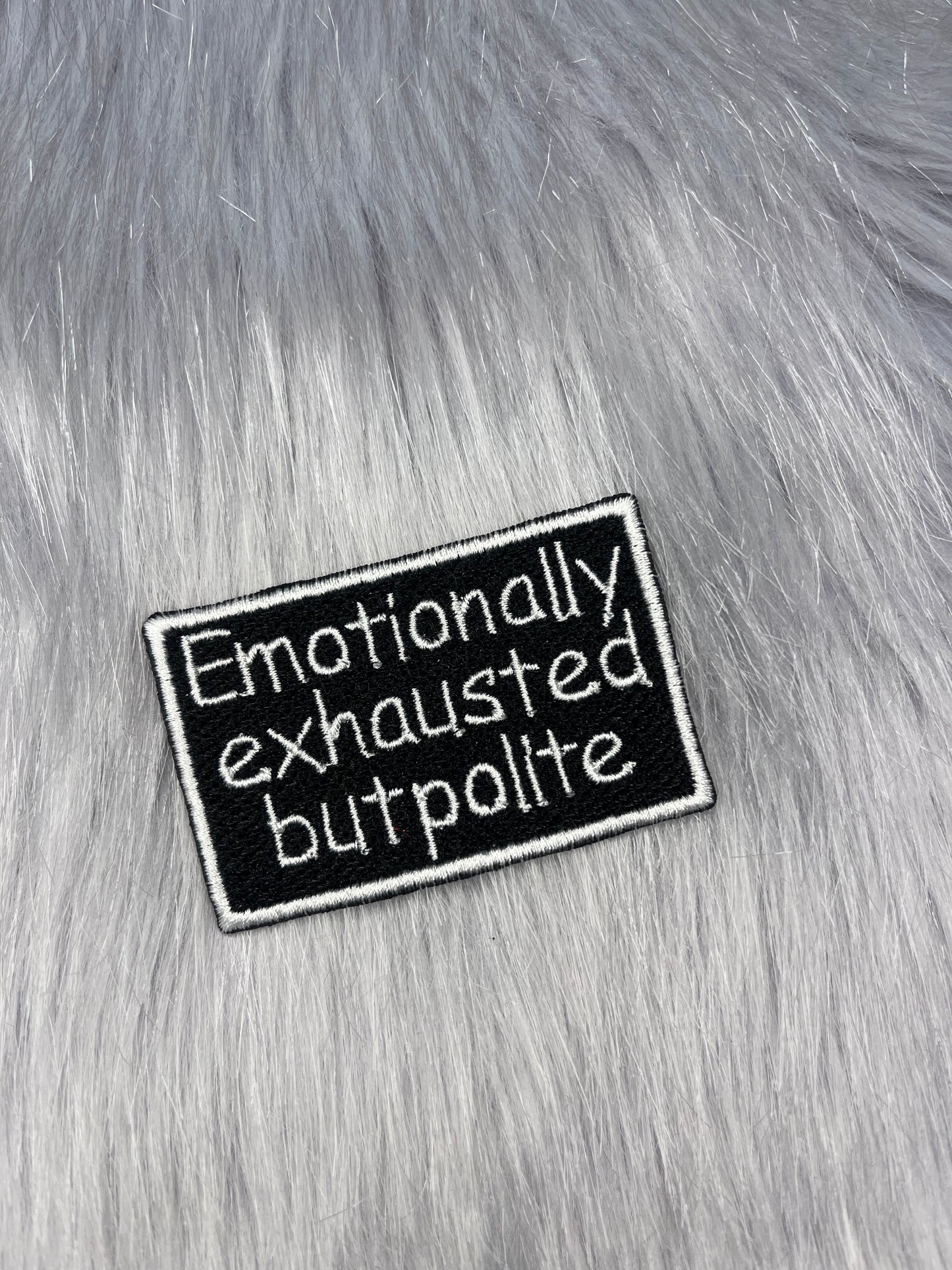 Emotionally Exhausted Embroidered Patch