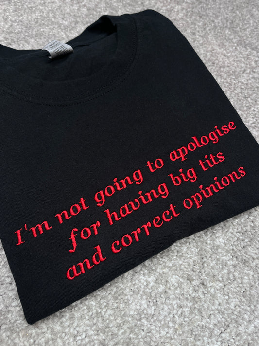 Big Tits and Correct Opinions Embroidered Tee