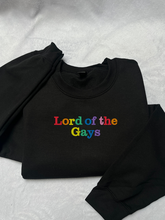 Lord of The Gays Embroidered Sweatshirt / T-Shirt