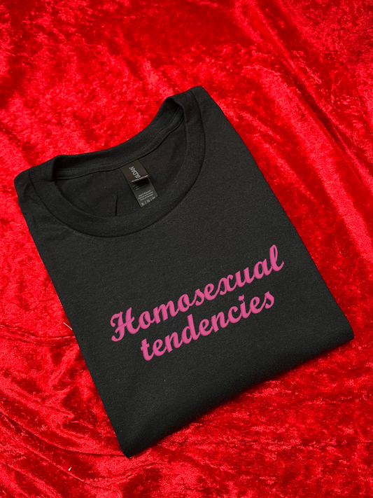 Homosexual Tendencies Embroidered Sweatshirt / T-Shirt