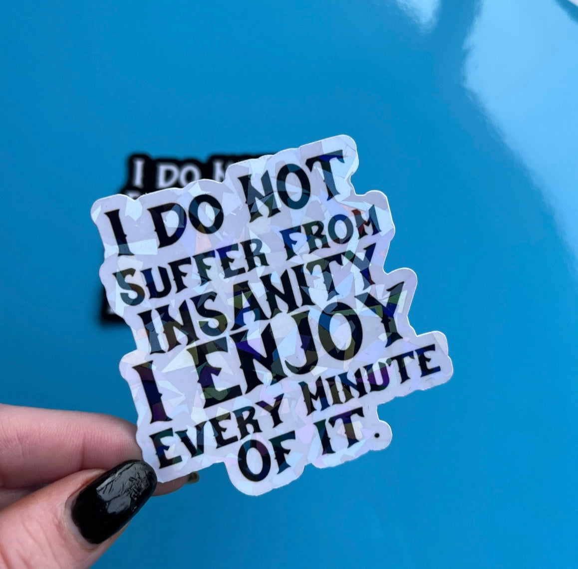 I Do Not Suffer Sticker