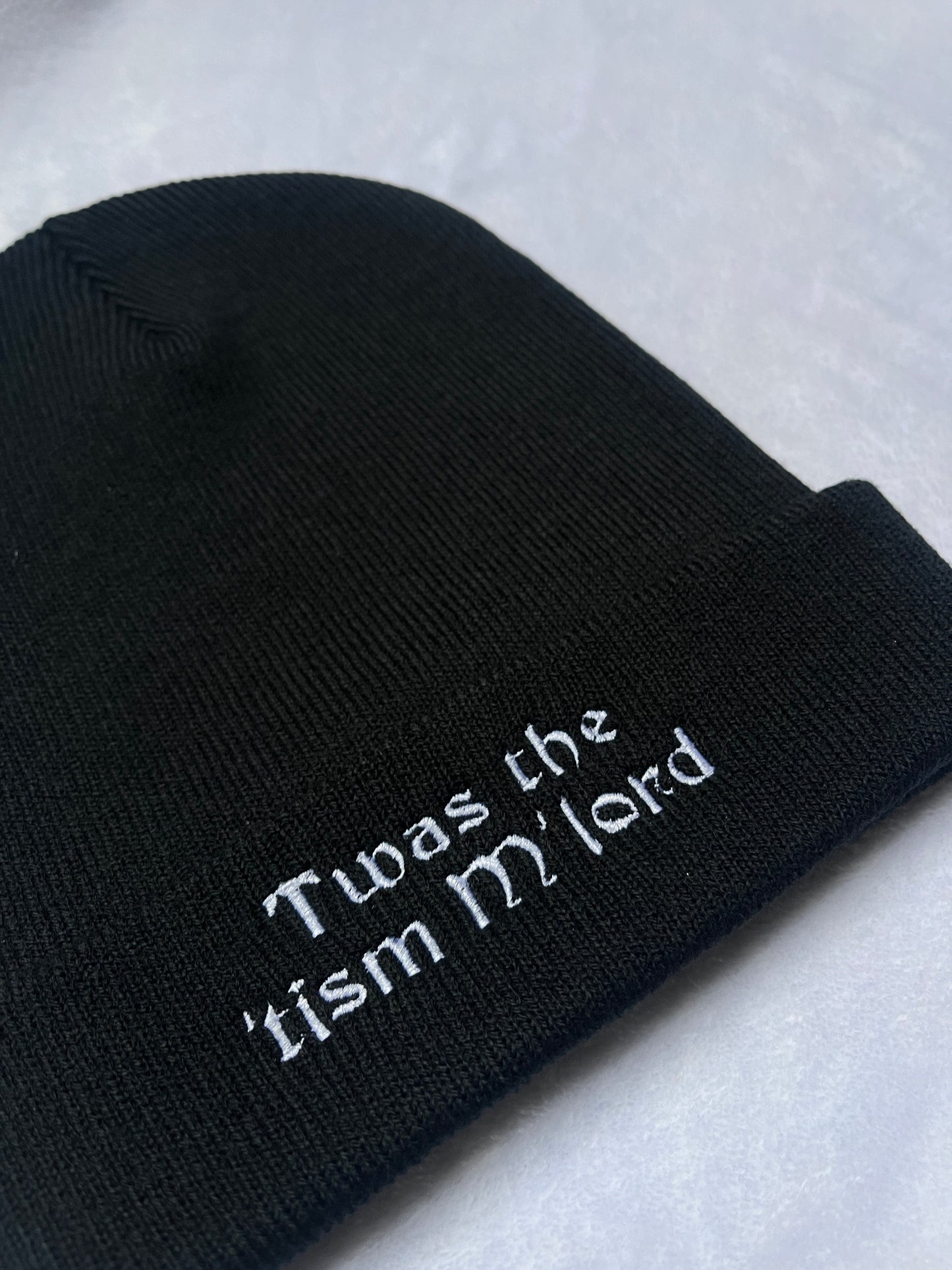 Twas The Tism M'Lord Beanie