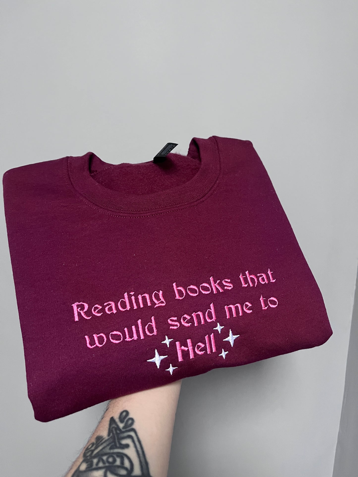 Reading Books That Would Send Me To Hell Embroidered Sweatshirt / T-Shirt