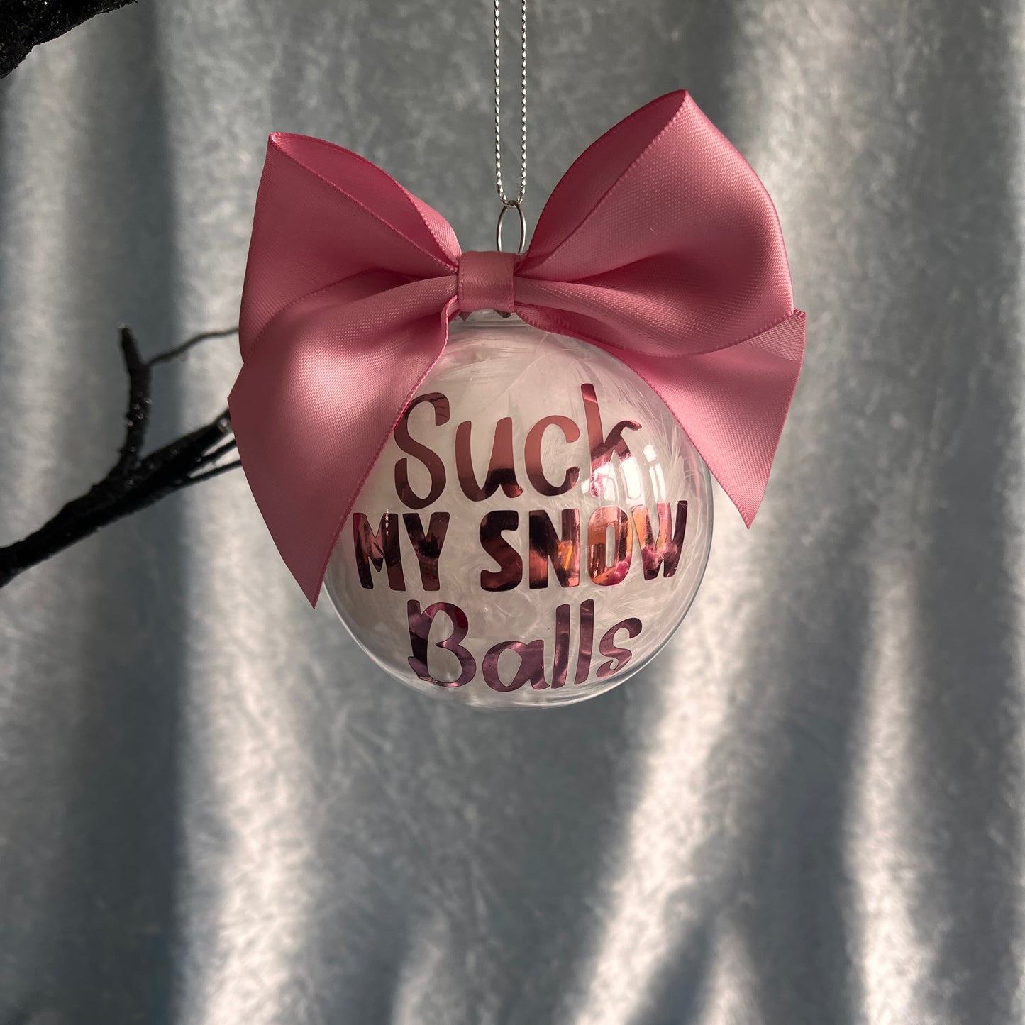 Suck My Snow Balls Bauble