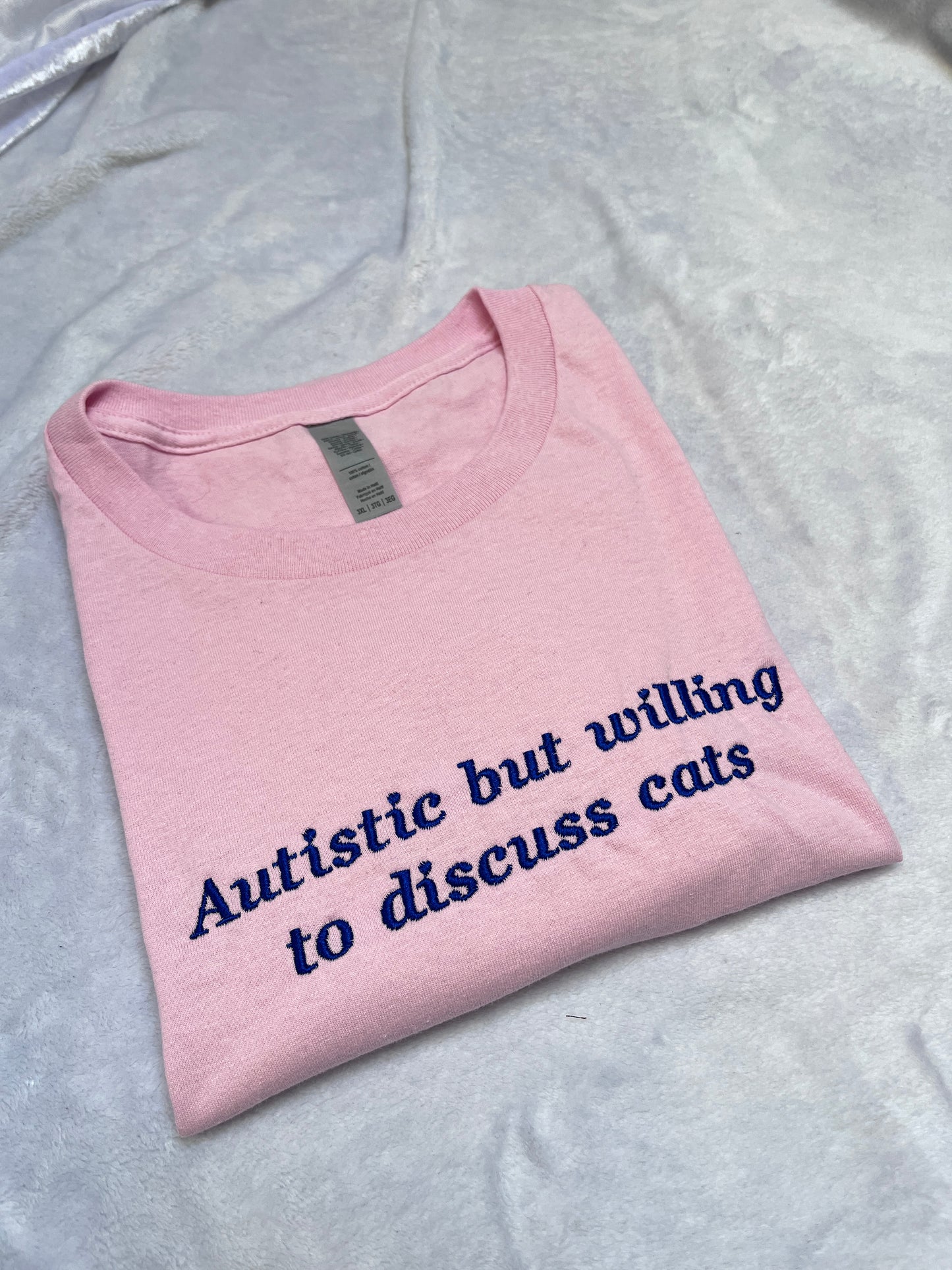 3XL autistic but willing to discuss cats tee