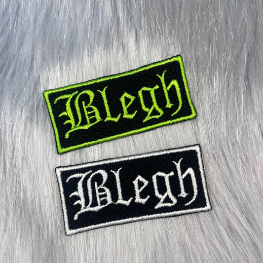 Blegh Embroidered Patch