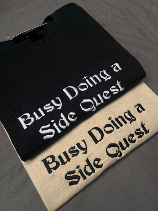 Busy Doing a Side Quest Embroidered Sweatshirt