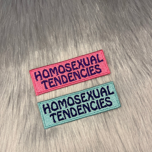 Homosexual Tendencies Embroidered Patch