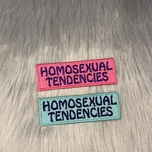 Homosexual Tendencies Embroidered Patch