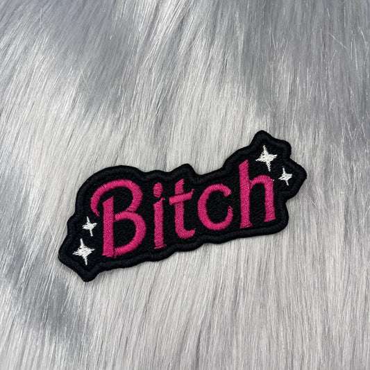 Bitch Embroidered Patch