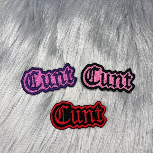 Cunt Embroidered Patch