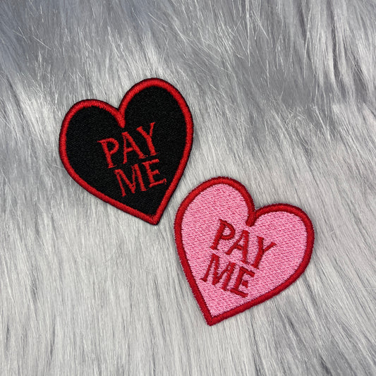 Pay Me Heart Embroidered Patch