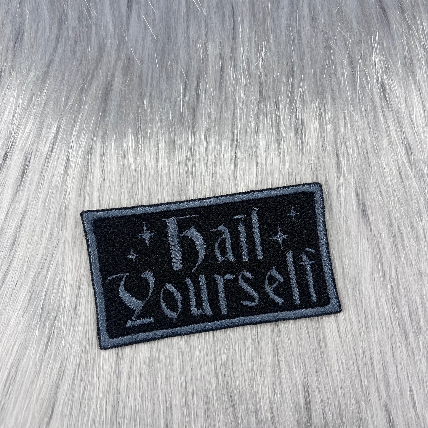 Hail Yourself Embroidered Patch