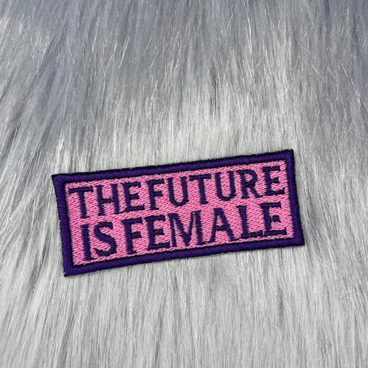 The Future is Female Embroidered Patch