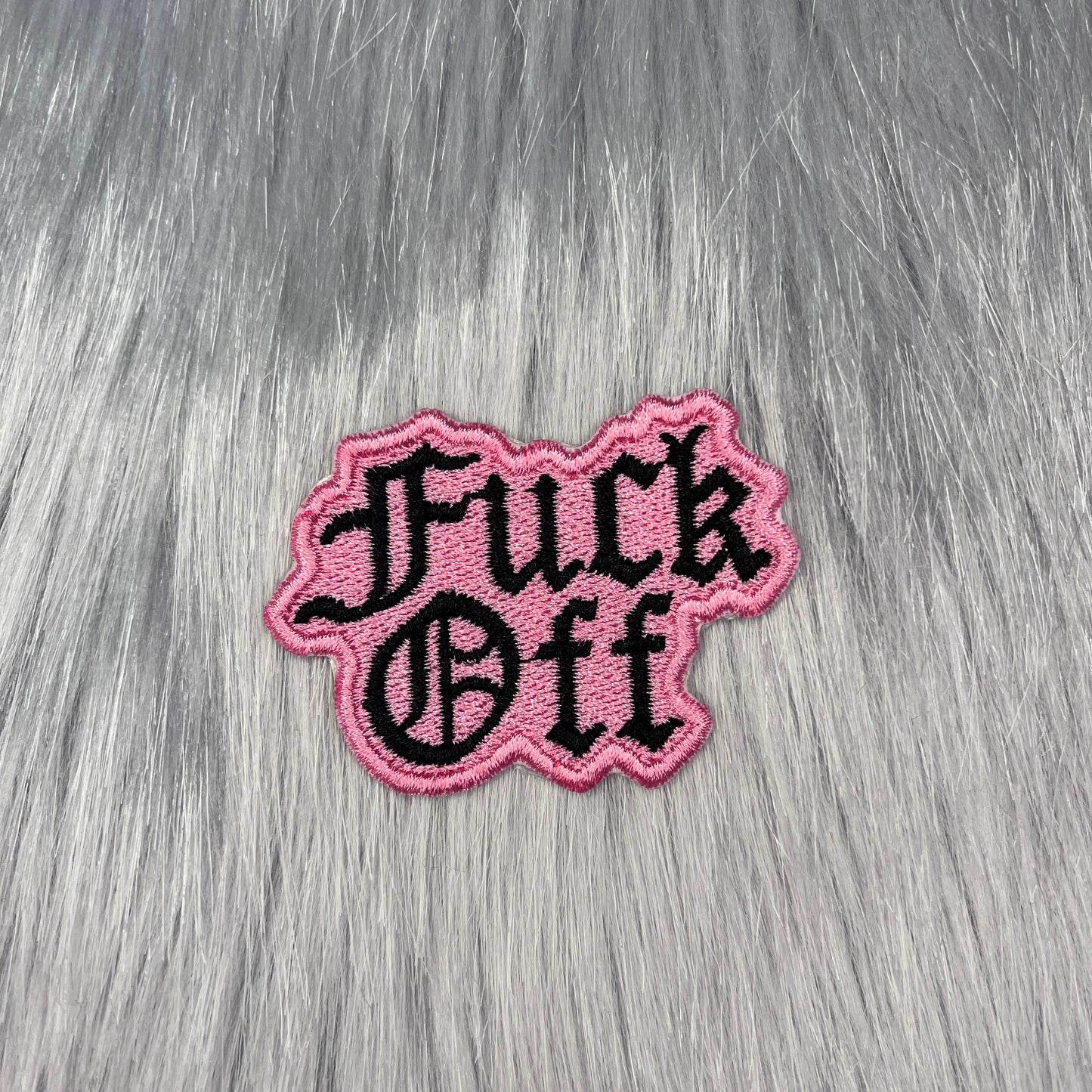 Fuck Off Embroidered Patch