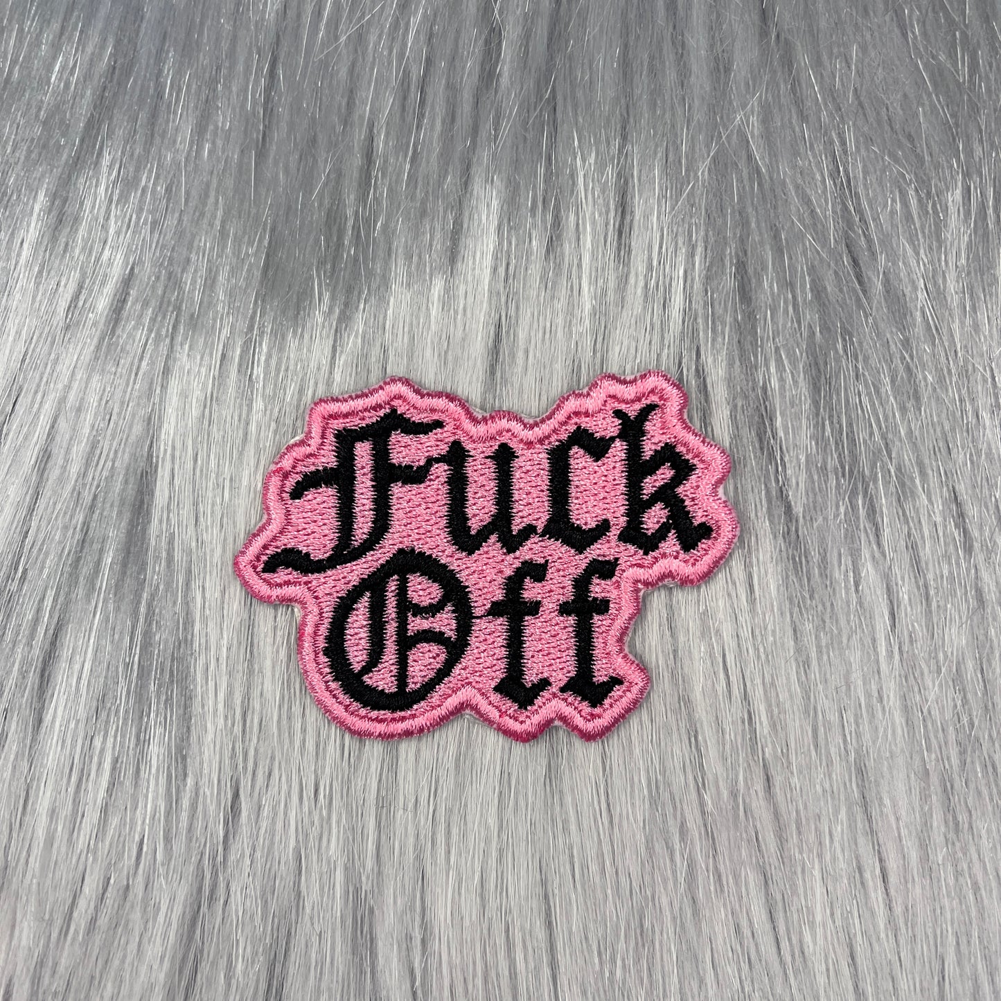 Fuck Off Embroidered Patch